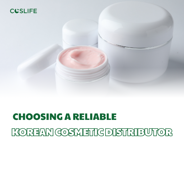 GUIDE TO CHOOSING A RELIABLE KOREAN COSMETICS DISTRIBUTOR