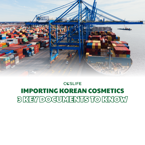 Importing Korean Cosmetics 3 Key Documents To Know