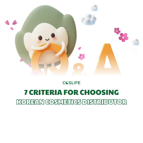 Korean Cosmetics Distributor 7 Criteria For Choosing A Partner