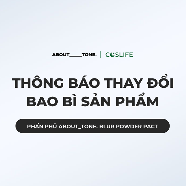 Thay đổi bao bì sản phẩm About_Tone. Blur Powder Pact